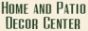 Home & Patio Decor Center - Logo
